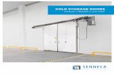 COLD STORAGE DOORS - FIB-R-DOR Cold Storage Brochure - low res.pdf · COLD STORAGE DOORS - SWINGING COLD STORAGE DOORS ColdGuard single and double panel swing doors are used in applications