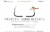 TASTETS surrealistes - ca.figueres.catca.figueres.cat/upload/element/llibret-tastets-2019.pdf · Choose your proposal and combine it with Inedit beer, try out the six tapas options