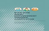 BTPN WOW AGENT EMPOWERMENT THROUGH GAMIFICATION · Agent werment Thr eport or WOW GAP 4 Submitt y 2016 5 INTRODUCTION AND SUMMARY This report details out the intent, scope and implementation