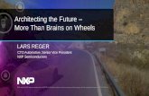 Architecting the Future More Than Brains on Wheels · Remote Amplifier Module NXP BroadR-Reach Switch i.MX 8DV eCockpit 4x 1080p AVB over NXP BroadR-Reach INFOTAINMENT Mercury Merlin