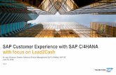 SAP Customer Experience with SAP C/4HANA with focus on ... · Customer uses service Subscription Billing charges for recurring and usage charges. Customer gets combined invoice and