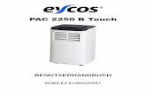 Eycos PAC 2250 B Touch - xxxlutz.a.bigcontent.io · WICHTIGE SICHERHEITSMASSNAHMEN Bitte lesen Sie die Bedienungsanleitung sorgfältig durch, bevor Sie die Klimanalage verwenden !