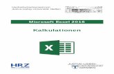 Hochschulrechenzentrum Justus-Liebig-Universität Gießeng021/MS-Excel/Excel-F/xl2016_kalkulationen.pdf · H HOCHSCHULRECHENZENTRUM R Z Kalkulationen in Excel 2016 Seite 3 von 26