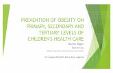 AUX06 Bigec - Prevention of obesity in primary - sap.org.ar Bigec - Prevention... · UNIVERSITY MEDICAL The hospital employs approximately 2800 staff members, 450 of whom are physicians