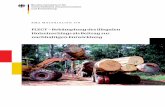 FLEGT - Bekämpfung des illegalen Holzeinschlags als ... · Vorbemerkung Ein wichtiges Thema in der internationalen Diskussion um eine nachhaltige Nutzung von Hölzern, insbesondere