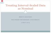 Treating Interval-Scaled Data as Nominalfaculty.smu.edu/kyler/courses/7312/presentations/2013/grayson/Grayson Stats... · Treating Interval-Scaled Data as Nominal This report examines