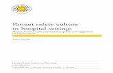 Patient safety culture in hospital settings Patient safety ...797084/FULLTEXT01.pdf · Health care staff’s patient safety culture reflects their attitudes towards safety for patients.
