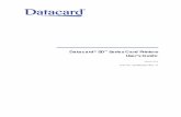 Datacard SD Series Card Printers User’s Guide · SD Series Card Printers User’s Guide Revision Date Description of Changes A March 2014 First release of this manual (formerly