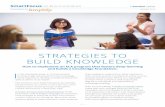 STRATEGIES TO BUILD KNOWLEDGE - amplify-com · PDF fileinstructional strands in K-2—a Knowledge Strand and a Skills Strand— that integrate into a single strand for grades 3–5.