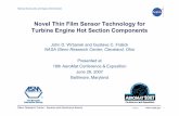 Novel Thin Film Sensor Technology for Turbine Engine Hot ... · Novel Thin Film Sensor Technology for Turbine Engine Hot Section Components John D. Wrbanek and Gustave C. Fralick