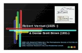 Robert Venturi (1925 -) - Conway Creationsconwaycreations.com/images/Presentations/PowerPoint/HistoryVenturi.pdf · Robert Venturi detauda•H gre summa cum laudefrom Princeton University
