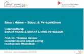Smart Home Stand & Perspektiven - digitalstrategie-hessen.de · Herausforderung (ausgewählte Smart Home Ansätze) Smart Home - Stand und Perspektiven | 22.02.2018 16 Gesch l f t