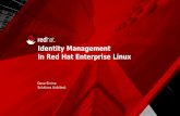 Identity Management In Red Hat Enterprise Linuxpeople.redhat.com/mskinner/rhug/q1.2018/IDM-Talk-MinnesotaRHUG.pdf · 2 Identity Management in Red Hat Enterprise Linux Identity Management