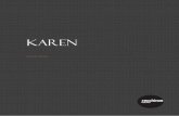 KAREN - empreintecuisines-annecy.fr · KAREN Karen è il risultato dalla continua ricerca di innovazione e dalla passione che mettiamo nelle nostre cucine. Un prodotto Made in Italy