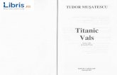 Titanic Vals ed.2012 - Tudor Musatescu - cdn4.libris.ro Vals ed.2012 - Tudor Musatescu.pdf · ca c\ \o c.i \o o\ OOC) \J Q S) L.,\l.+\ n