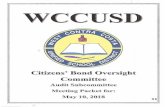 Citizens' Bond Oversight - wccusd.net · Policy BP 7214.2 as described above as illegal and not in compliance with Education Code Section 15280 (a) (1), and further that the Audit