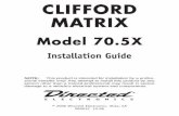 CLIFFORD MATRIX - Ampirepdf.ampire.de/clifford/matrix_70.5X_installation.pdf · Model 70.5X Installation Guide NOTE: This product is intended for installation by a profes-sional installer