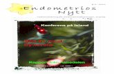 Endometrios Nytt · Medlemstidning för Endometriosföreningen, Sverige # 2 - 2012 Endometrios Nytt Konferens på Island Mitt liv med Synarela Rapport från Almedalen
