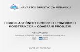 KONSTRUKCIJA ODABRANI PROBLEMI - bib.irb.hr · HIDROELASTIČNOST BRODSKIH I POMORSKIH KONSTRUKCIJA - ODABRANI PROBLEMI Hrvatsko društvo za mehaniku, Zagreb, 19. travnja 2012. Sadržaj