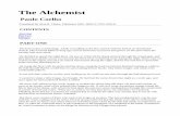 The Alchemist - metaphysicspirit.com Alchemist.pdf · The Alchemist Paulo Coelho Translated by Alan R. Clarke. Published 1992. ISBN 0-7225-3293-8. CONTENTS Part One Part Two Epilogue