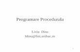 Programare Procedurala - nlp.unibuc.ronlp.unibuc.ro/courses/PP.pdf · 2 Bibliografie obligatorie • Brian Kernighan, Dennis Ritchie. Limbajul C, Ed. Teora, 2003 (trad. Ionut Utescu)