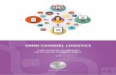 OMNI-CHANNEL LOGISTICS - dhl.com · from marketing and merchandising to ordering systems, 4 Understanding Omni-channel fulfillment, and returns. It is a new and different way of managing