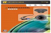 professional audio - intertechnik.com · 2 pro audio 2.0 intertechnik – the sound factory Seit über 30 Jahren entwickelt und perfektioniert INTERTECHNIK Audioerzeugnisse, mit denen
