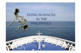 Doing Business in the Philippines JSO.ppt - CAS Internationalcasinternational.net/Data/Sites/1/pdfdownload/dbiphilippine.pdf · DOING BUSINESS IN THE PHILIPPINES. COUNTRY PROFILE