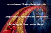 Атеросклероз. Aртериальная гипертония. Ateroscleroza... · Tema: Ateroscleroza. Hipertensiunea arterială. I. Micropreparate: №155. Aterosclerozăcoronariană