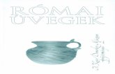 Római üvegek (A Kuny Domokos Múzeum gyűjteményei 2. Tata ...mek.oszk.hu/10000/10050/10050.pdf · Római üvegek 7 Irodalom (Literatur 1) 7 Képek (Bild) 17 Die römische Glasfunde