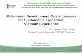 Millennium Development Goals Lessons for Sustainable ... · for Sustainable Transition: Vietnam Experience Dr. Nguyen Trung Thang Deputy Director General of ISPONRE-Vietnam Seminar