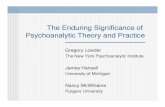 The Enduring Signiﬁcance of Psychoanalytic Theory and Practice · Psychoanalytic Theory and Practice. There is much current misunderstanding about contemporary psychoanalytic theory: