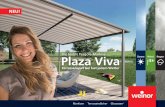 Die textile Pergola-Markise Plaza Viva · 20 °C WS 1 – 2 Ihren tollen Sommertag auf der Terrasse sollen Sie unbeschwert ge-nießen. Damit das gelingt, spendet Plaza Viva den nötigen