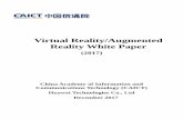 Virtual Reality/Augmented Reality White Paper CAICT Virtual Reality/Augmented Reality White Paper (2018)