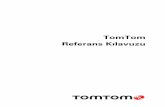 TomTomdownload.tomtom.com/open/manuals/LIVE/refman/TomTom-EU-LIVE-RG-tr-tr.pdf · 8 Bu Referans Kılavuzu, yeni TomTom navigasyon cihazınız hakkında bilmeniz gereken her şeyi