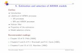 9. Estimation and selection of ARIMA modelshalweb.uc3m.es/esp/Personal/personas/amalonso/esp/TSAtema9.pdf · 9. Estimation and selection of ARIMA models Outline: • Introduction