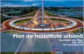 Ce este PMUD? - Primăria Satu Mare · Obiective strategice PMUD urmărește crearea unui sistem de transport durabil, care să satisfacă nevoile comunităților din teritoriul său,