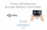 Unity introduction & Leap Motion Controllermainetti.di.unimi.it/teaching/vrlab_2017/lessons/L5/L5.pdfUnity introduction & Leap Motion Controller Lab 05 Renato Mainetti Jacopo Essenziale
