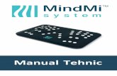 Manual Tehnic - mindmisystem.com · LED-ul READY – Indică starea scanerului - activ/inactiv. În stare activă, are culoarea verde. Atunci când LED-ul READY ȋşi schimbă culoarea