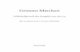 grimm hausmaerchen 02 - Buch.de · Die Kinder-und Hausmärchen der Brüder Jacob und Wilhelm Grimm erschienen zuerst in zwei Teilen 1812 (86 Märchen) und 1815 (72 Märchen) in Berlin.