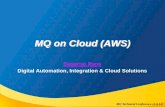 MQ on Cloud (AWS) - mqtechconference.com€¦ · MQ Technical Conference v2.0.1.8 What is Cloud Computing? Cloud computing is the on-demand delivery of compute power, database storage,