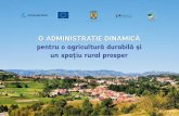 O administraţie dinamică pentru o agricultură durabilă şi ... · Acest program a contribuit în mod semnificativ la dezvoltarea unei administraţii publice care să răspundă