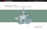 GROVE® G4N Through Conduit Gate Valve - Alpine Servalpineserv.com/pdf/GROVE_G4N_THROUGH_CONDUIT_GATE_VALVE.pdf · ENGINEER ED VALVES G4N STANDARD DESIGN FEATURES THROUGH CONDUIT
