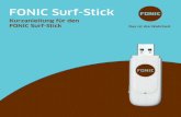 FONIC Surf-Stick Kurzanleitung · Huawei Technologies Co., Ltd. haftet zum maximal gesetzlich zulässigen Ausmass in keinem Fall für jedwede spezifische, zufällige, indirekte oder