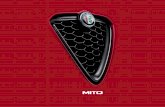 ČLOVEK - Alfa Romeo SK · JAZDA NA VLNE. VAŠA CESTA Športové, dynamické a plné energie: ako ľahké je nechať sa očariť modelom Mito. Motor 1.4 Turbo 170 k poskytuje špičkový
