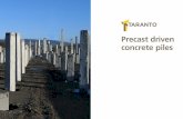 Precast driven concrete piles - Piling Contractor UK and ... · Precast concrete piles EXPERTISE Taranto has over 20years experience of installing PCC driven piles in the UK & Ireland