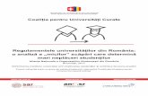 Regulamentele universităților din România o analiză a ...romaniacurata.ro/wp-content/uploads/2018/02/Regulamentele... · 3 Introducere Prezenta analiză are rolul de a observa