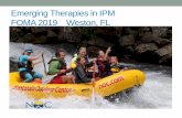 Emerging Therapies in IPM FOMA 2019 Weston, FL · FOMA 2019 Weston, FL • ... •OB Anesthesiology at Brigham and Women’s, Harvard Medical School, Boston, MA •Fellowship in Interventional