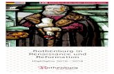 Rothenburg in Renaissance und Reformation · 2 3 Wie in einem Brennspiegel lassen sich in Rothenburg die Wirren der Reformationszeit ebenso wie herausragende Leistungen der deutschen