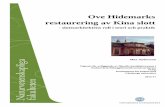 Ove Hidemarks restaurering av Kina slott - GUPEA: Home · Ove Hidemarks restaurering av Kina slott - slottsarkitektens roll i teori och praktik Moa Andersson Uppsats för avläggande